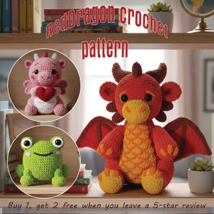 May include: A crochet pattern image featuring a red dragon, a pink dragon holding a heart, and a green frog. The text "Red Dragon crochet pattern" is displayed at the top. The image is on a wooden shelf with books and plants.