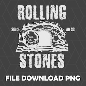 Christian Easter Rolling Stones Png, Retro Easter Christian Jesus Png, Vintage Since AD 33 Png, Jesus Christian, He is Risen Png