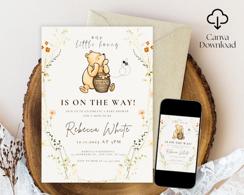May include: Baby shower invitation with a Winnie the Pooh illustration and the text "Our Little Honey Is On The Way!" The invitation includes the name "Rebecca White" and event details, with a matching design on a smartphone.