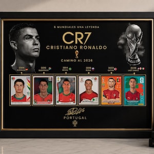 May include: A framed black poster featuring a portrait of Cristiano Ronaldo, the text CR7, and a graphic of the World Cup trophy. Below are six individual player cards representing tournament years from 2006 to 2026, with the text 6 MUNDIALES UNA LEYENDA.