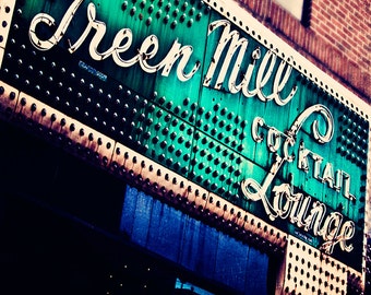 The Green Mill - Chicago wall decor print, urban wall art - emerald green, vintage lounge sign, bar decor, Chicago photograph, home decor