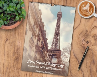 Paris Travel Photography - 2026/2027 Academic Year Wall Calendar  - Gifts for Francophiles, Travelers