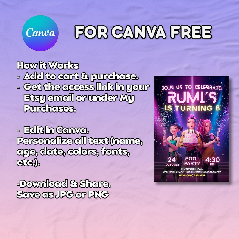 May include: A digital invitation template with the Canva logo and the text "FOR CANVA FREE." The invitation features a colorful design with three animated figures and the text "RUMI'S IS TURNING 8." Instructions on how to use the template are also included.