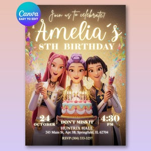 May include: An invitation for Amelia's 8th birthday celebration. The design features three animated girls holding party favors and a cake. The invitation includes the date, time, and location: Huntrix Hall, Springfield, IL.