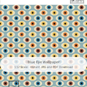 Peut inclure: Papier peint à motif œil bleu à l'échelle 1:12. Le motif présente des yeux bleus, orange, jaunes et bruns sur un fond bleu clair. Le texte "Blue Eye Wallpaper" et "1:12 Scale - Instant JPG and PDF Download" est affiché sur une bannière blanche. Un carré de 2,5 cm est inclus pour l'échelle.