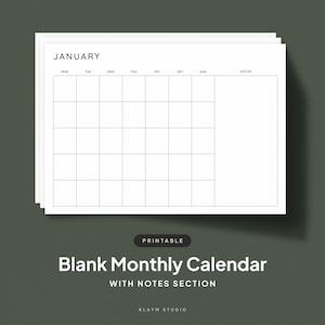 May include: A stack of white printable monthly calendars. The top calendar displays the month of January with a grid for daily entries and a notes section. The text "PRINTABLE" and "Blank Monthly Calendar" are also visible.