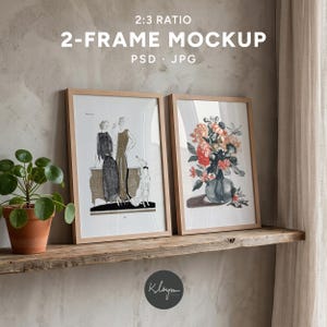 Puede incluir: Dos marcos de madera clara con láminas artísticas, una con una ilustración en blanco y negro de dos figuras y un perro, y la otra con un colorido arreglo floral en un jarrón. El texto 2:3 RATIO 2-FRAME MOCKUP PSD JPG es visible arriba.