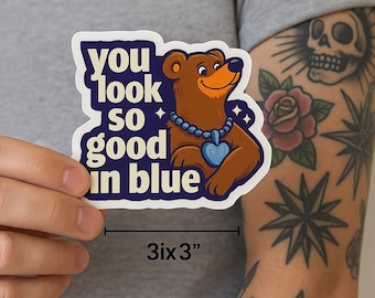 Elder Emo Bear Sticker: You Look So Good In Blue