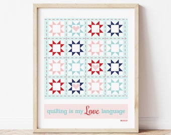 Quilting Wall Art, Quilt Star Block Art, Quilting is my Love Language Digital Wall Art 8" x 10"