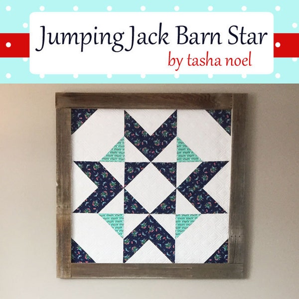 Jumping Jack Barn Star Quilt Pattern - PDF - instant download, Christmas Quilt Pattern, Mini Quilt Star Lap Throw Pattern