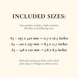 May include: A cream-colored graphic with the text "INCLUDED SIZES:" and size details for digital files. The sizes are listed in both millimeters and inches, including A3 (11.7 x 16.5 inches), A4 (8.3 x 11.7 inches), and A5 (5.8 x 8.3 inches).