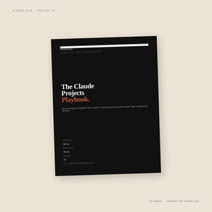 Könnte beinhalten: Ein schwarzes digitales Dokument mit dem Titel "The Claude Projects Playbook". Das Cover zeigt weißen und roten Text. Das Dokument enthält Details zu Lesezeit, Einrichtungszeit und Eingabeaufforderungen. Das Dokument ist ein PDF-Download.