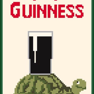 May include: A pixel art illustration of a glass of Guinness beer on the back of a green turtle. The text "Lovely day for a GUINNESS" is above the turtle.