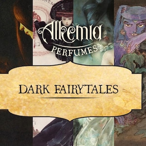 May include: A collage of dark, illustrative artwork featuring figures in period clothing, a mirror, and a black wolf, overlaid with a central beige label containing the text Alkemia Perfumes and Dark Fairytales in black serif lettering.