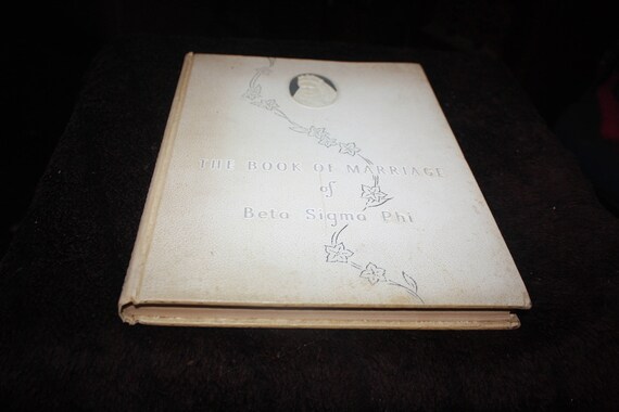 Vintage Antique The Book Of Marriage Of Beta Sigma Phi - 