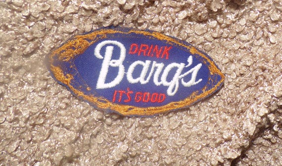vintage Barq's root beer says drink Barqs  patch