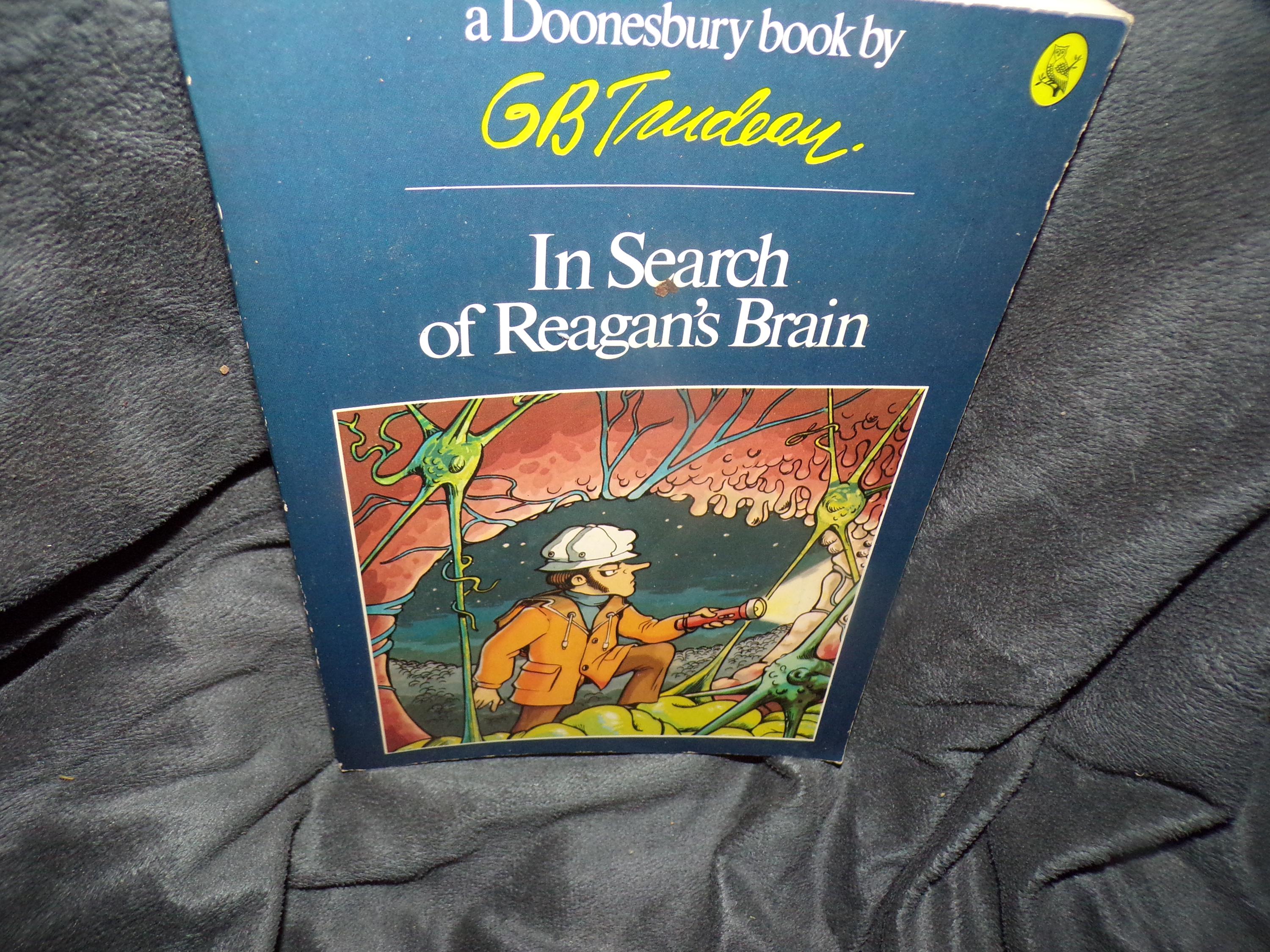 Reagan Rudeau In Search of Reagan's Brain Doonesbury Book GB Trudeau Paperback Book ...