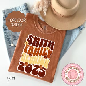 Custom Family Reunion Comfort Colors Shirt, Personalized 2025 Family Reunion T-shirt, Family Gathering Vacation Shirt, Family Homecoming