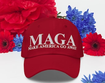 Make America Go Away Dad Hat