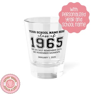 Custom 1965 Reunion Party Favor Shot Glass, 1.5oz, Class of 65 Reunion Gift, High School Reunion Favor, College Homecoming Reunion Giveaways