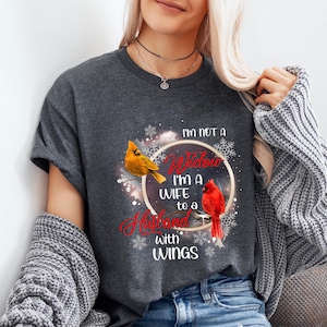 Cardinal Memorial T-Shirt - I&#39;m Not a Widow I&#39;m a Wife to a Husband with Wings Shirt - Sympathy Gift - Loss of Husband Remembrance Tee