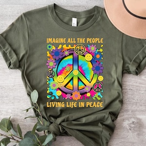 Imagine All the People Peace Shirt, Hippie Tie-Dye Graphic Tee, 60s Flower Power T-Shirt, Retro Peace Sign Top, Groovy Boho Gift