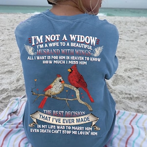 Memorial Widow Shirt - I&#39;m Not a Widow, I&#39;m a Wife to a Husband with Wings - Cardinal Design Shirt - Sympathy Gift for Loss and Remembrance