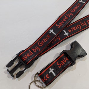 Saved by Grace Detachable Keychain Lanyard Ephesians 2:8, 1 Inch Wide and 22 Inches Long, Choose The Breakaway Buckle for Safety