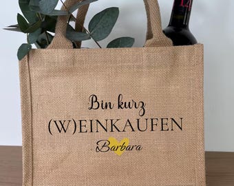 Cadeau voor je vriendin: Jute tas met de tekst "Ik ga even snel wijn kopen", verjaardagscadeau voor een vrouw, boodschappentas met een persoonlijke tekst, cadeau-idee