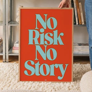 No Risk No Story Poster – Bold Statement Wall Art, Dopamine Decor Print, Colorful Typography, Modern Apartment Decor