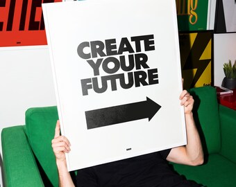 Create Your Future Poster, Bold Motivational Wall Art, Black & White Typography Print, Inspirational Digital Download