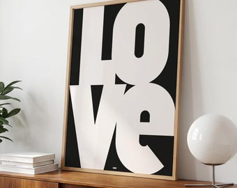 Love Poster, Black and White Wall Art, Bold Typography Print, Modern Apartment Decor, Minimalist Gallery Wall, Digital Download