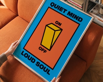 Quiet Mind On Loud Soul Off Print – Blue Orange Graphic Poster – Dopamine Decor – Bold Wall Art – Digital Download