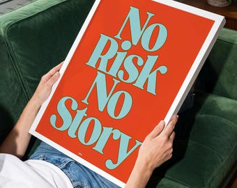 No Risk No Story Poster – Bold Statement Wall Art, Dopamine Decor Print, Colorful Typography, Modern Apartment Decor