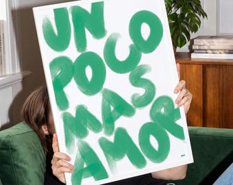 Un Poco Mas Amor Print – Green Spanish Quote Poster – Street Art Typography – Dopamine Decor – Digital Download