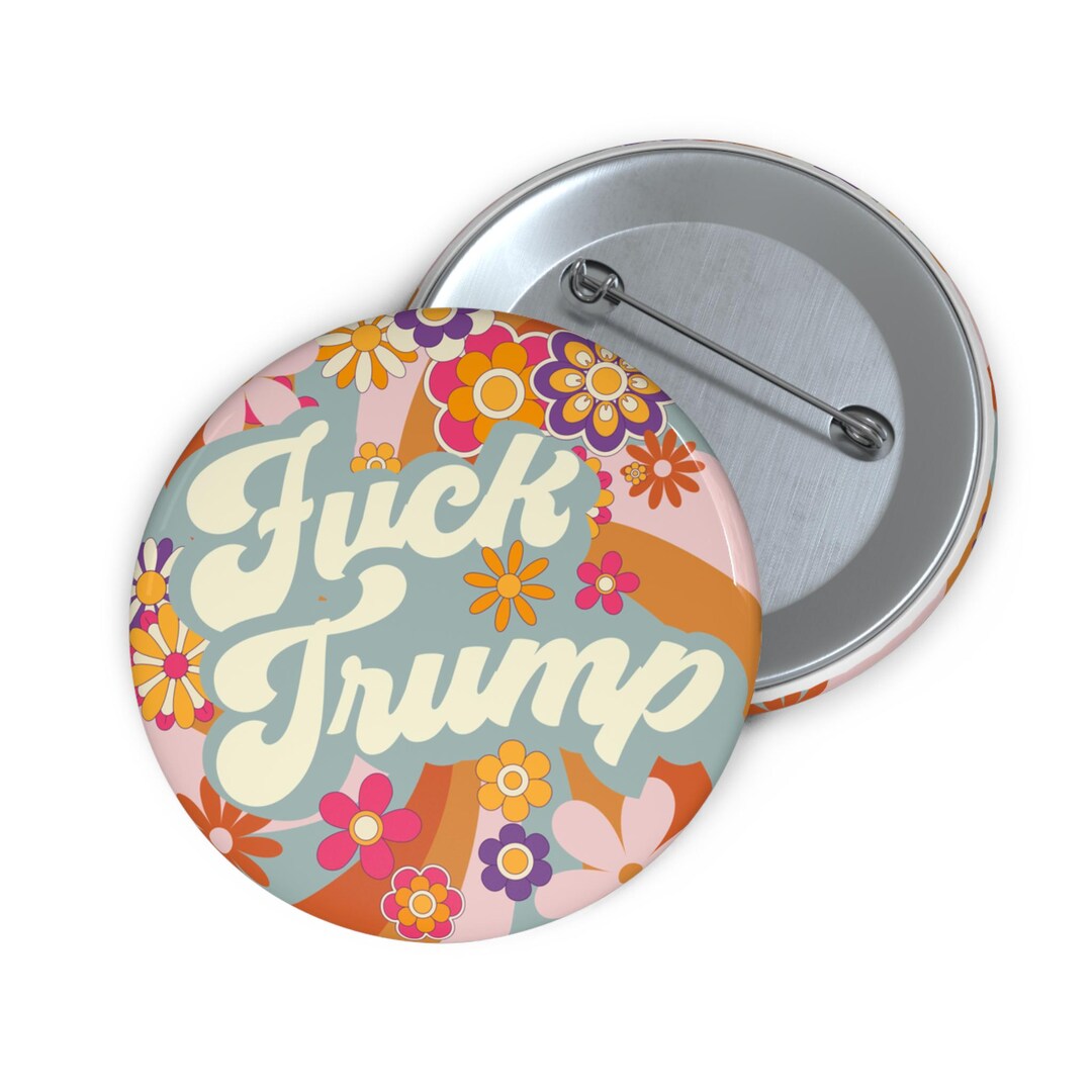 Fuck Trump Pin Anti Donald FDT Democratic Pins Buttons 2.25" Button ...