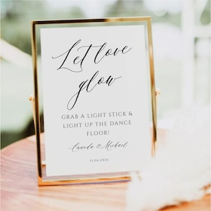 Wedding Let Love Glow Sign, Glow Sticks Sign, Minimalist Let Love Glow Sign, Printable Wedding Glow Sign, Wedding Table Sign Template, #AB