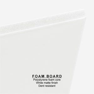May include: A white foam board with a matte finish and dent-resistant properties. The text "FOAM BOARD" is displayed, along with details about the polystyrene foam core.