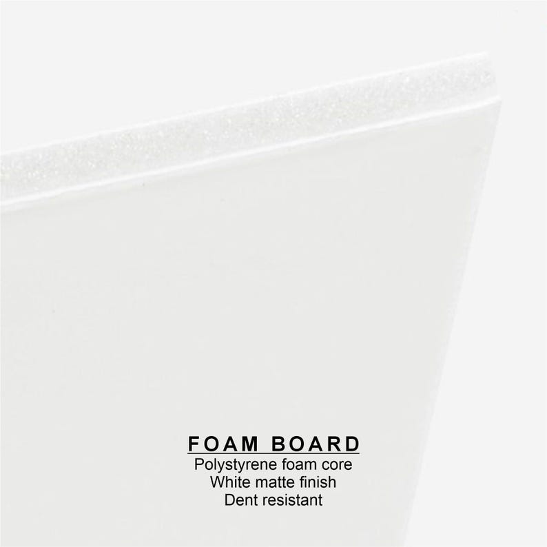 May include: A white foam board with a matte finish and dent-resistant properties. The text "FOAM BOARD" is displayed, along with details about the polystyrene foam core.