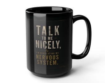 Taza "Háblame con amabilidad" / Taza de café de cerámica negra de 443 ml