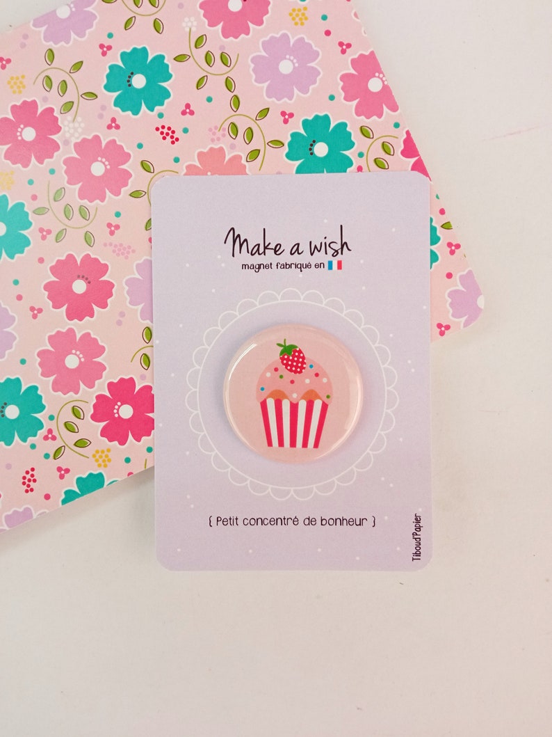 Magnet Cupcake et son message 'Make a wish ', illustration, pastel, petit cadeau, anniversaire, fêtes des mères, noël, cuisine, décoration image 1