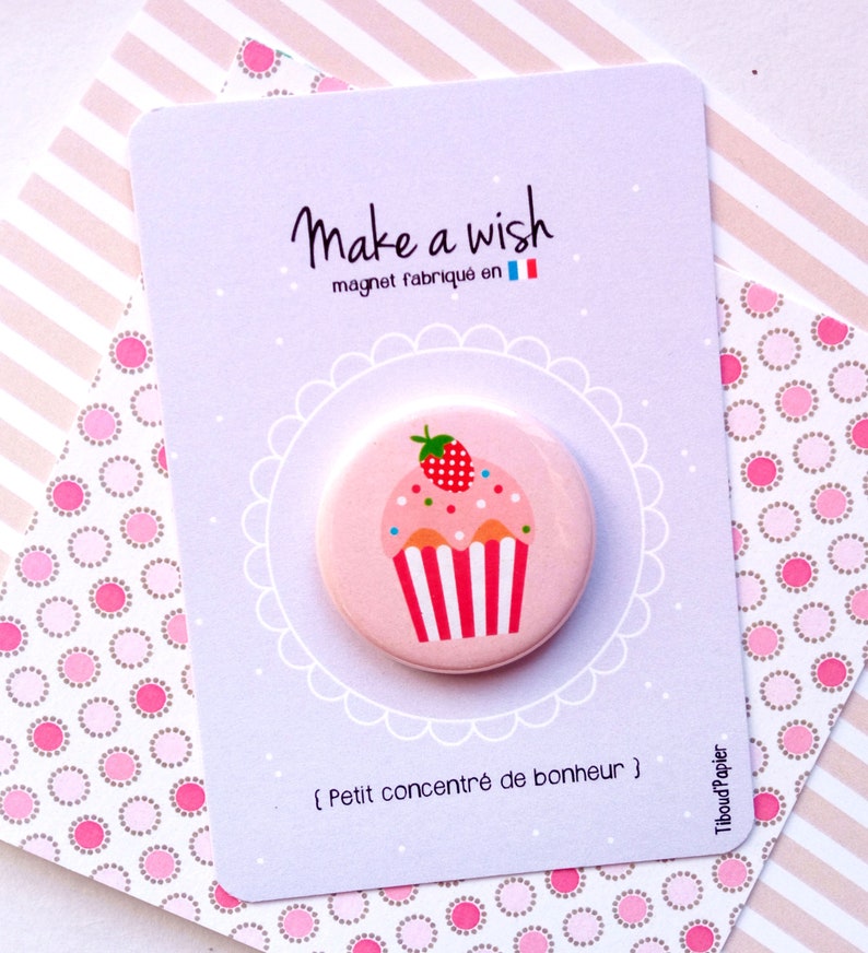 Magnet Cupcake et son message 'Make a wish ', illustration, pastel, petit cadeau, anniversaire, fêtes des mères, noël, cuisine, décoration image 2