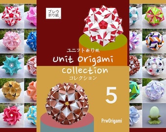 Könnte beinhalten: Eine Sammlung geometrischer Origami-Kugeln in verschiedenen Farben und Mustern, angeordnet in einem Raster. Der zentrale Text lautet "unit origami collection 5" und "PrwOrigami" mit japanischen Schriftzeichen. Die Kugeln zeigen komplexe Faltmuster.