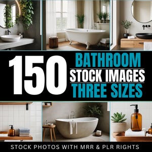 150 BATHROOM Stock Photos | MRR & PLR | Modern Luxurious Interiors Bundle