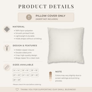 May include: A square, off-white pillow cover. The product details include material, design features, and available sizes: 14" x 14", 16" x 16", 18" x 18", 20" x 20", 24" x 24", 26" x 26", and 28" x 28". The pillow cover is made of 100% spun polyester with a hidden zipper closure.