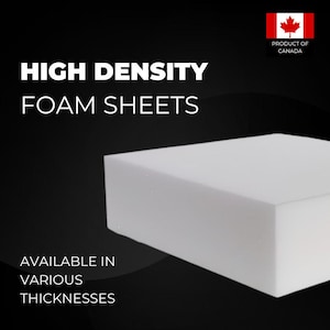May include: White high density foam sheets available in various thicknesses. Product of Canada.