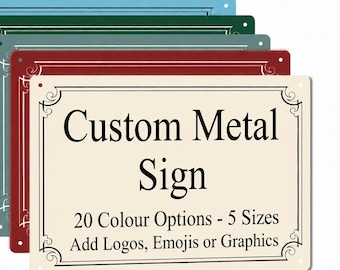 Custom Sign - Personalised Metal Plaque - Colour Wall Gift - Any Text Quotes - Fun Gift Four Sizes Waterproof - Indoor / Outdoor  20 Colours