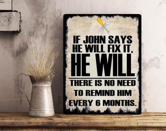 Personalized Funny Man Fix It Garden Metal Wall Sign Gift for Dad Present Man Cave