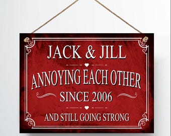 Anniversary Metal Sign Personalised Colour Hanging Plaque Funny Gift Married Annoying Each Other Since