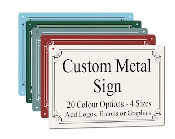 Custom Metal Sign Personalised Colour Plaque Gift Any Text Quotes Fun Gift Four Sizes Waterproof  Indoor / Outdoor 20 Colours